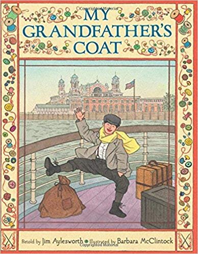 My Grandfather’s Coat: Immigrant Storytime