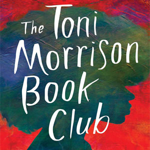 Authors' Conversation about The Toni Morrison Book Club