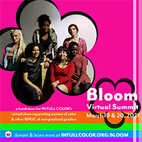 Bloom Virtual Summit: In Full Color's 4th Annual Fundraiser