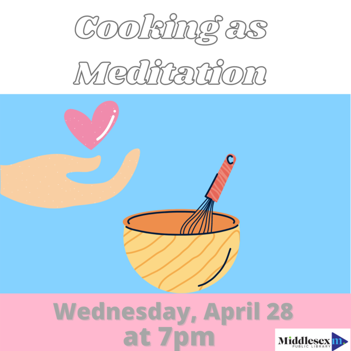 Cooking as Creative Meditation
