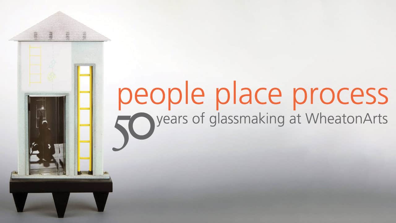 People, Place, Process: 50 Years of Glassmaking at WheatonArts