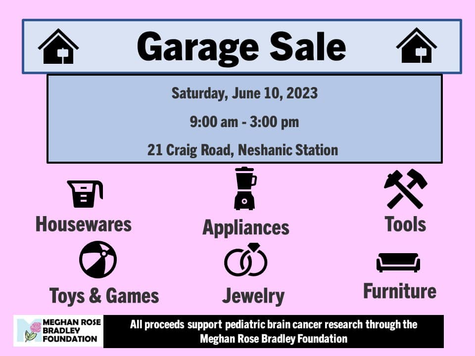 Garage Sale - Benefit Meghan Rose Bradley Foundation