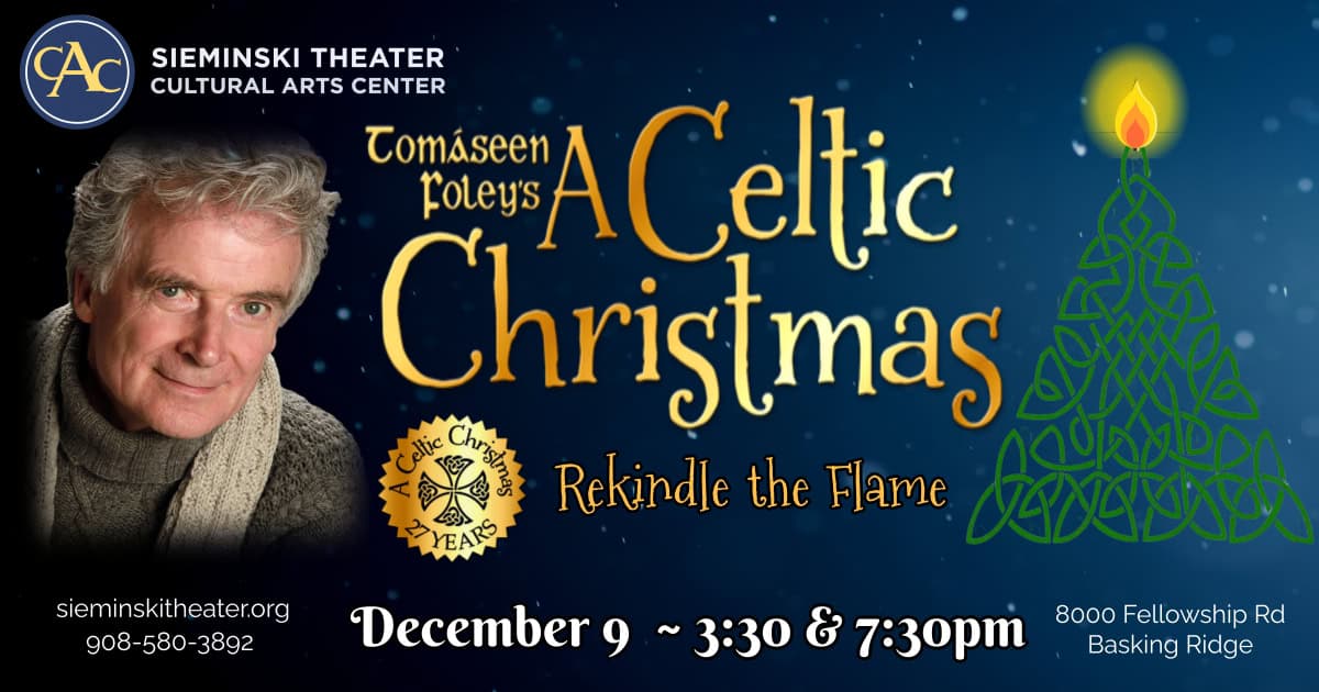 Tomáseen Foley’s A Celtic Christmas | Sieminski Theater